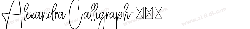 Alexandra Calligraph字体转换 Alexandra Calligraph字体转换